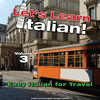 Thumbnail Easy Italian for Travel, Volume 3 - 06 Going into Town...